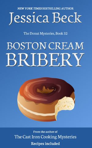 [Donut Shop Mystery 32] • Boston Cream Bribery